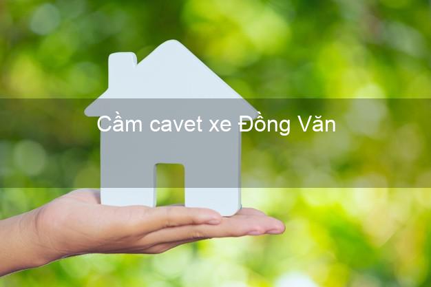 Cầm cavet xe Đồng Văn Hà Giang